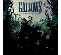 Gallows - Orchestra of Wolves + 3
