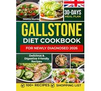 Gallstone Diet Cookbook for Newly Diagnosed: Delicious & Digestive-Friendly Recipes