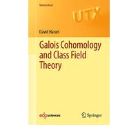 Galois Cohomology and Class Field Theory (Universitext)