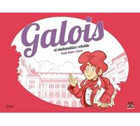 Galois, el matemático rebelde (MAMUT LISTO)