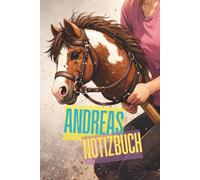 Galopp im Herzen - Andreas KHT Hobby Horsing Tagebuch: einfaches, liniertes Notizbuch für Training, Turniere & Steckenpferd-Abenteuer | Das perfekte Geschenk für Hobby Horser