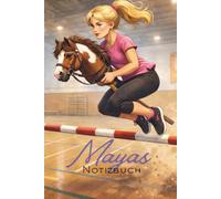 Galopp im Herzen - Mayas KHT Hobby Horsing Tagebuch: einfaches, liniertes Notizbuch für Training, Turniere & Steckenpferd-Abenteuer | Das perfekte Geschenk für Hobby Horser