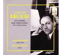 Galperine/Agnessy - Ernest Bloch:Les 2 Sonates pour violon & piano - The 2 Violin Sonatas