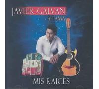 Galvan, Javier - Mis Raices