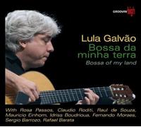 Galvao, Lula - Bossa Da Minha Terra