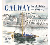 Galway In Sketches and Stories