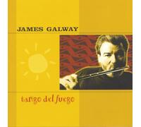 Galway, James - Tango Del Fuego
