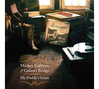 Galyean, Mickey - My Daddy's Grass