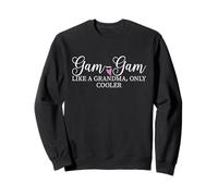 Gam-Gam Like A Grandma Only Cooler Heart Mother's Day GamGam Sudadera
