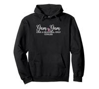 Gam-Gam Like A Grandma Only Cooler Heart Mother's Day GamGam Sudadera con Capucha