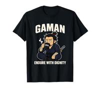 Gaman Endure with Dignity Samurai Coffee Humor Divertido Camiseta