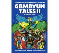 Gamayun Tales (Volume II): An Anthology of Modern Russian Folk Tales: 2