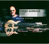 Gambale Frank - Raison d'Etre