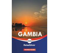 GAMBIA Reiseführer 2026: Erkundung von goldenen Stränden, Atlantikküsten und Flussabenteuern