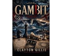 Gambit: The Last Move