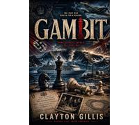 Gambit: The Last Move