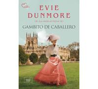 Gambito de caballero: Las rebeldes de Oxford 4 (More Romance)