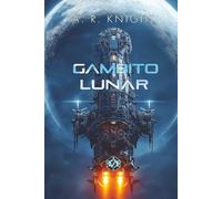 Gambito Lunar (Los Nueves Salvajes)