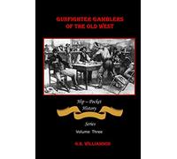 Gambling Gunfighters of the Old West
