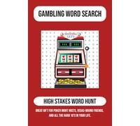 Gambling Word Search Book: 55 Gambling-Themed Word Searches for Casino Fans, Card Sharks, and Risk Takers-Packed with Poker Slang, Vegas Vibes, and High-Stakes Fun in a Travel-Friendly 6x9 Format