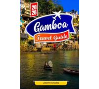 GAMBOA TRAVEL GUIDE 2026: Explore Rainforest Trails, Canal Views, and Exotic Wildlife