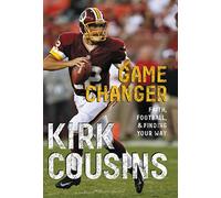 Game Changer: Faith, Football, & Finding Your Way