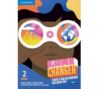 Game Changer Level 2 Student's Book and Workbook with Digital Pack (2023)