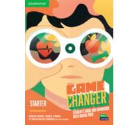 Game Changer Starter Student's Book and Workbook with Digital Pack (2023)
