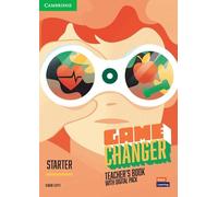 GAME CHANGER STARTER TEACHER'S BOOK WITH DIGITAL PACK (2023)