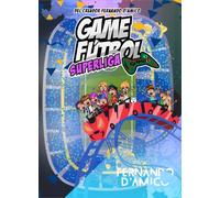 Game Fútbol 4, SUPERLIGA