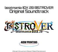Game Music - Beatmania 2Dx 28 Bistrover (Original Soundtrack)