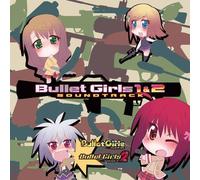 Game Music - Bullet Girls 1 & 2 (Original Soundtrack)