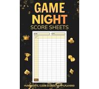 Game Night Score Sheets: Simple Score Pads for Card Games, Board Games, and More |120+ Pages 6 x 9 inches