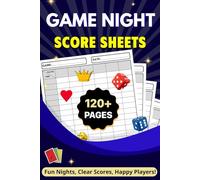 Game Night Score Sheets: Simple Score Pads for Card Games, Board Games, and More |120+ Pages 6 x 9 inches
