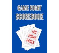 Game Night Scorebook: Simplify Your Scorekeeping, Amplify Your Fun! Blue Edition of the 6x9-Inch Notebook with scoring sheets (Scorebooks and score sheets for board games)
