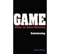 Game: Notes on Game Directing