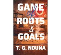 Game of Roots and Goals