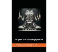 Game Of Trading: The game that can change your life