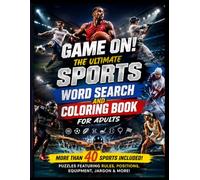 Game On!: The Ultimate Sports Word Search and Coloring Book for Adults