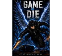 Game or Die (Game or Die series)