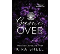 Game Over: 3 (Kiss Me Like You Love Me)