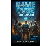 Game Over: O Jogo da Realidade