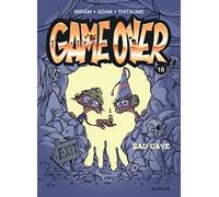 Game over - Tome 18 - Bad cave (Game over, 18)