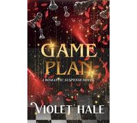 Game Plan: A Romantic Suspense Novel (Game We Play)