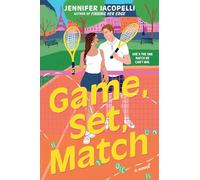 Game, Set, Match: 1 (A Match Point Novel)
