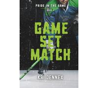 Game, Set, Match (Pride in the Game)
