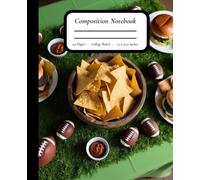 Game Time Grub: Football Party Food Cover - Fun Composition Notebook, College Ruled, 110 Pages, Matte Finish
