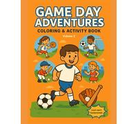 GAMEDAY ADVENTURES: Coloring and Activity Book (Volume 2)