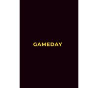 GAMEDAY - BLACK AND GOLD Edition | Premium Lined Journal | 6" x 9" | Soft Cover | 120+ Pages: A Bold, Team-Inspired Writing Notebook - Perfect for School, Game Day Notes, or Thoughtful Gifts