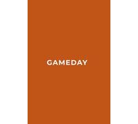 GAMEDAY - BURNT ORANGE Edition | Premium Lined Journal | 6" x 9" | Soft Cover | 120+ Pages: A Bold, Team-Inspired Writing Notebook - Perfect for School, Game Day Notes, or Thoughtful Gifts